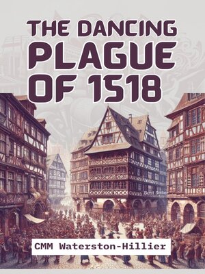 cover image of The Dancing Plague of 1518